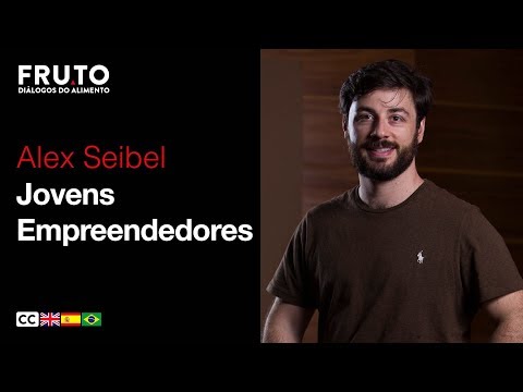 JOVENS EMPREENDEDORES - Alex Seibel | FRUTO 2018.