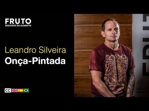 ONÇA-PINTADA: DESAFIO DE CONSERVAR O NOSSO SÍMBOLO DA BIODIVERSIDADE - Leandro Silveira | FRUTO 2019