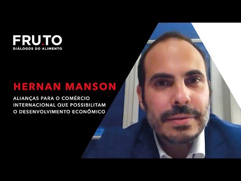 Hernan Manson - Alianças para o comércio internacional que possibilitam o desenvolvimento econômico