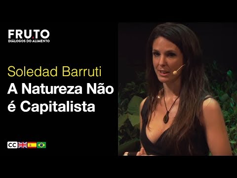 A NATUREZA NÃO É CAPITALISTA - Soledad Barruti | FRUTO 2019