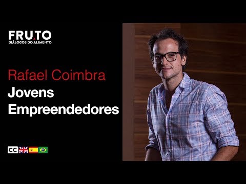 JOVENS EMPREENDEDORES - Rafael Coimbra | FRUTO 2018.