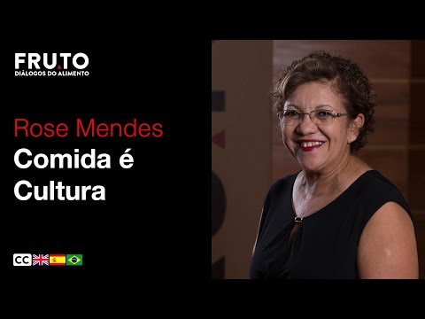 COMIDA É CULTURA - Rose Mendes | FRUTO 2018.