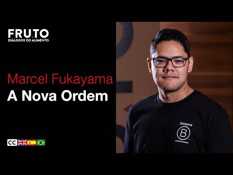 A NOVA ORDEM - Marcel Fukayama | FRUTO 2018.